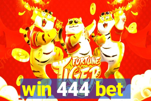 win 444 bet